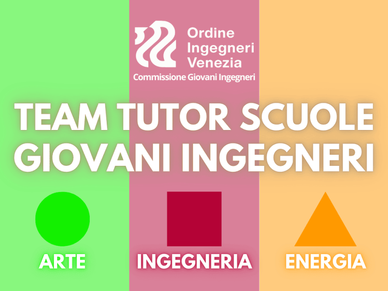 Scuole e Giovani Ingegneri Tutor 🔃&nbsp;ABBINAMENTI
